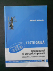 MIHAIL UDROIU - DREPT PENAL SI PROCEDURA PENALA. TESTE GRILA (2013) foto