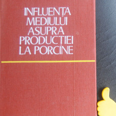 Influenta mediului asupra productiei la porcine Ion Dinu