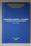 Diplomatia romana a Apararii, un secol si jumatate sub zodia Minervei