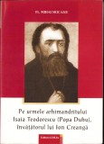 C5299N Pe urmele arhimandritului Isaia Teodorescu 2005