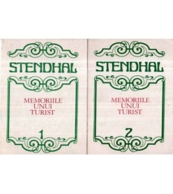 Stendhal - Memoriile unui turist vol. I - II - 121534 foto