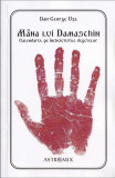 M&acirc;na lui Damaschin - Paperback brosat - Dan-George Uza - Astromix