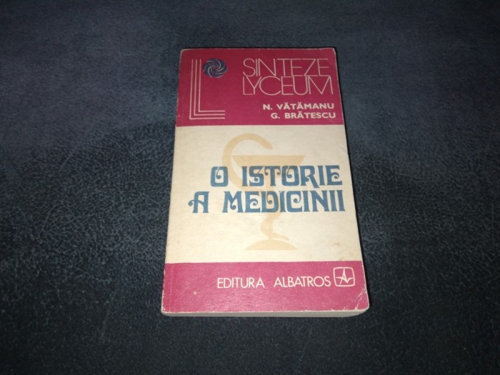 N VATAMANU - O ISTORIE A MEDICINII