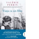 Viata ca un film - Valerie Perrin