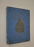 Carte veche 1901 Religie Szuz Maria A Mi Anyank Carte in limba maghiara