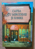 Cafea cu mirodenii si iubire. Editura Litera, 2025 - Laurie Gilmore