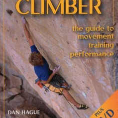 The Self-Coached Climber: The Guide to Movement, Training, Performance [With DVD]