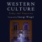 Western Culture Today and Tomorrow: Addressing the Fundamental Issues