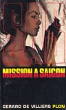Cumpara ieftin Gerard de Villiers - SAS Mission a Saigon carte, thriller actiune, agent secret, intrigi, M. Linge