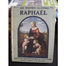 LE PEINTRES ILLUSTRES. RAPHAEL