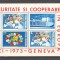 Romania.1973 Conferinta ptr. securitate si cooperare Helsinki ZR.487