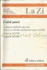 Codul Penal Actualizat August 2005, All Beck, Bucuresti, 138 Pagini, ISBN 973-655-773-1