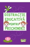 Distractie educativa pentru prichindei Vol.1