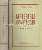 Materiale De Constructii - B. G. Skramtaev, N. S. Popov - Tiraj: 3090 Exemplare