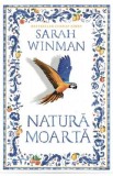 Natura moarta - Sarah Winman
