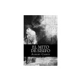 El Mito de Sisifo (Spansih Edition)