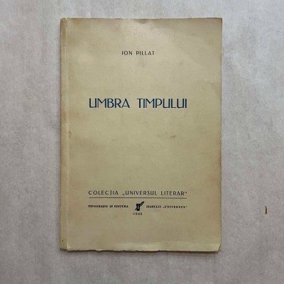 Ion Pillat - Umbra timpului foto