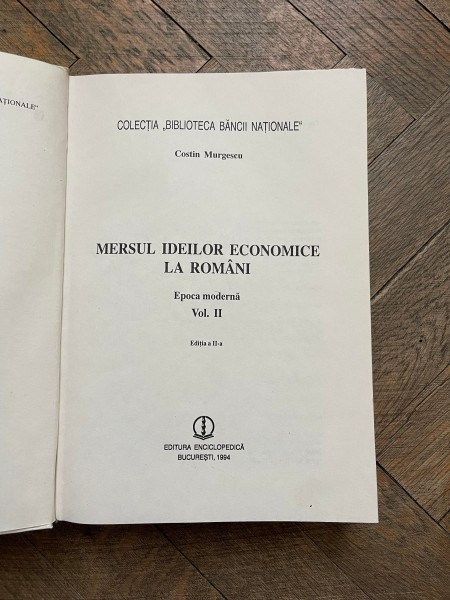 Costin Murgescu - Mersul ideilor economice la romani, volumul 2. Epoca moderna