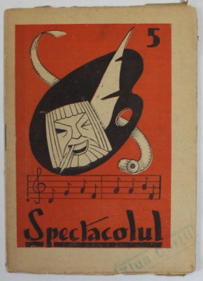 SPECTACOLUL , REVISTA OMULUI GRABIT , ANUL I , NR. 5 , APRILIE , 1939 foto