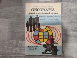 Geografia umana si economica a lumii.Manual pentru clasa a X a- Victor Tufescu, Clasa 10, Istorie