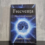Penney Peirce - Frecvența. Puterea vibrației personale | vibrație personală, Penney Peirce, spiritualitate New Age