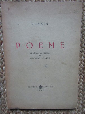 A. S. Puskin - Poeme (Editia: 1947) foto