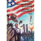 Florin Ionescu - American english. Dictionar de americanisme (Editia: 1992)