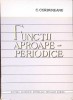 Functii Aproape Periodice - C. Corduneanu, 1961, Editura Academiei Romane, Matematica, Carte in Romana