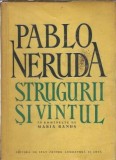 Strugurii si vantul - Pablo Neruda