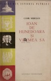 Camil Mureșan - Ioan de Hunedoara și vremea sa