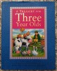 A treasury for three year olds// bogat ilustrata, Alta editura