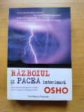 Razboiul si pacea interioara, Osho