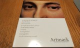 COLONIA DE LA BALCIC; SIMBOLISM; PATRIMONIU; SCOALA DE LA BAIA MARE; POSTMODERNISM; FOTOGRAFIE - Catalog ARTMARK - Decembrie 2009, 273 p.