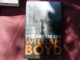 Eine grosse Zeit - William Boyd