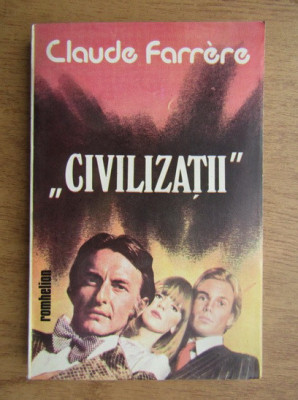 Claude Farrere - Civilizatii foto