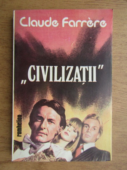 Claude Farrere - Civilizatii