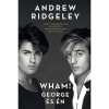 Wham! - George &eacute;s &eacute;n - Andrew Ridgeley
