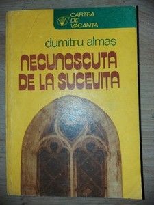 Necunoscuta de la Sucevita- Dumitru Almas foto