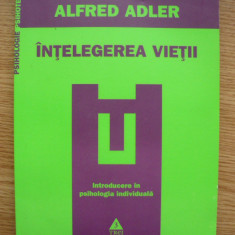 ALFRED ADLER - INTELEGEREA VIETII - 2009