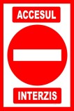Placuta accesul interzis