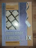 Tehnologia informatiei si a comunicatiilor: Manual pentru clasa a 9-a - Mariana Milosescu