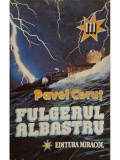 Pavel Corut - Fulgerul albastru (Editia: 1993)