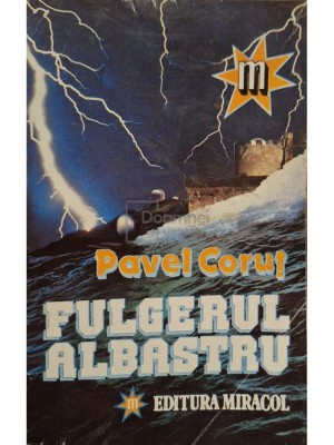 Pavel Corut - Fulgerul albastru (Editia: 1993) foto