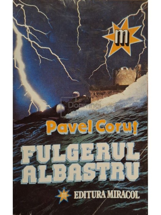 Pavel Corut - Fulgerul albastru (Editia: 1993)