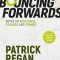 Bouncing Forwards: Notes on Resilience, Courage and Change