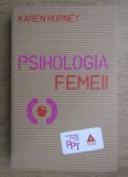 Karen Horney - Psihologia femeii
