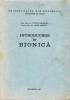 AS - VICTOR GHEORGHE, AUREL POPESCU - INTRODUCERE IN BIONICA