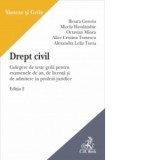 Drept civil. Culegere de teste grila pentru examenele de an, de licenta si de admitere in profesii juridice. Editia 2 - Ilioara Genoiu, Alexandra Leli