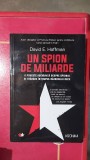 UN SPION DE MILIARDE - DAVID E HOFFMAN , STARE FOARTE BUNA .