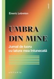 Cumpara ieftin Umbra din mine